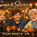 Songs & Stories – Kelly, Brian, Howard – 16 August @Sparrow